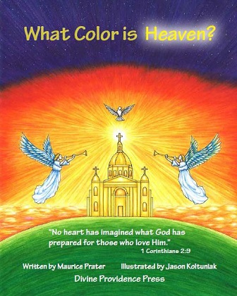 What Color is Heaven? is a picture book about colors found in the Bible and published by Divine Providence Press.