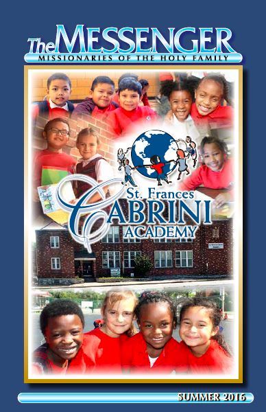 The Summer 2016 issue of The Messenger Magazine features children from Saint Frances Cabrini Academy, an ethnically diverse elementary school in Saint Louis, Missouri.