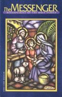 The front cover of The Messenger, Fall & Winter 2003 issue, features original Holy Family artwork by the late Father Henry Van Den Boogaard, M.S.F.