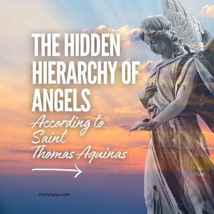 According to Saint Thomas Aquinas, there is a hierarchy of angels arranged by nine choirs or levels.