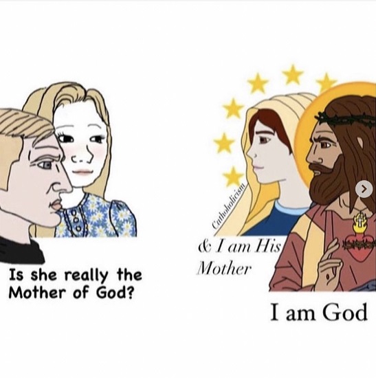 This meme explains the Marian title of Mother of God.