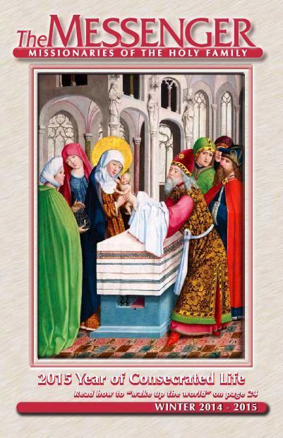 The front cover of The Messenger, Winter 2014-2015, features the Presentation in the Temple by the Master of Liesborn, 15th century.