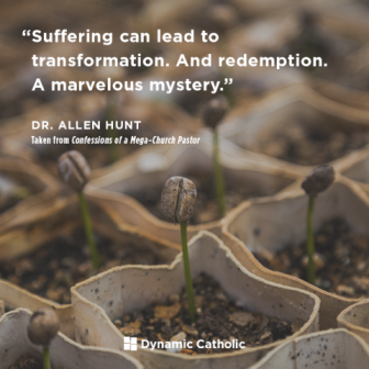 Suffering for the human race is a marvelous mystery. It can lead to personal transformation and redemption, like sown seeds struggling to grow and break through the earth.